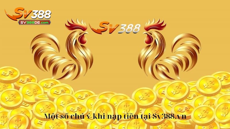 Giới thiệu về nạp tiền SV388 Giới thiệu về nạp tiền SV388