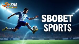 Vì sao Sbobet SV388 được ưa chuộng?